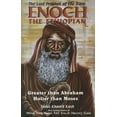thumbnail image 2 of Enoch the Ethiopian: Greater Than Abraham Holier Than Moses (Paperback), 2 of 2