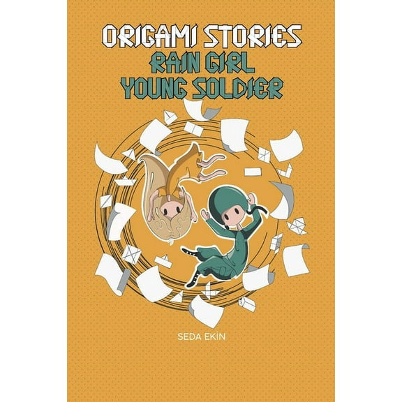 Origami Stories: Rain Girl and Young Soldier (Paperback)