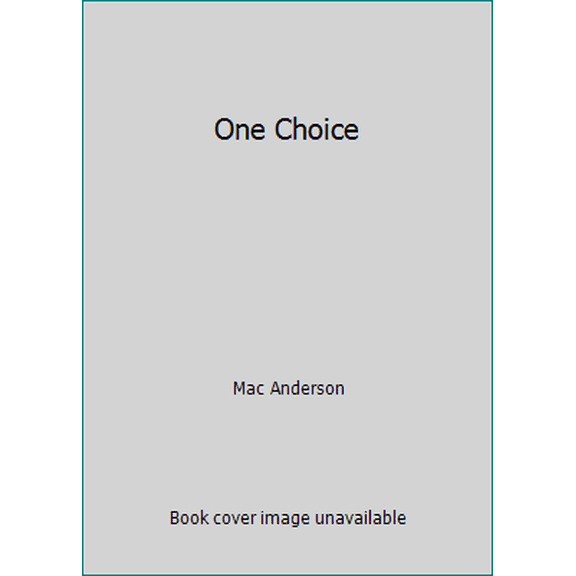 Pre-Owned One Choice (Hardcover) 1608101266 9781608101269