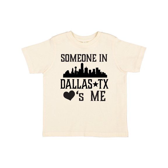 Inktastic Dallas Texas Someone Loves Me Boys or Girls Toddler T-Shirt