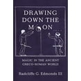 thumbnail image 1 of Drawing Down the Moon: Magic in the Ancient Greco-Roman World, 1 of 3
