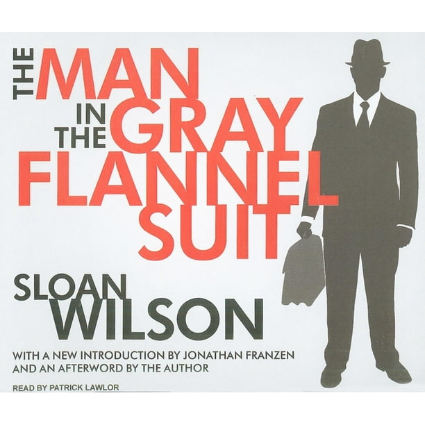 The Man In The Gray Flannel Suit Audiobook The Man in the Gray Flannel Suit (Audiobook) - Walmart.com - Walmart.com