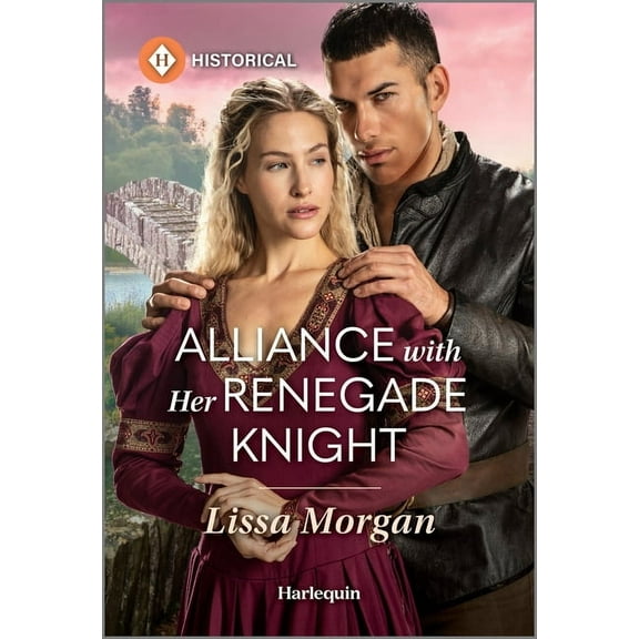 Alliance with Her Renegade Knight, (Paperback)