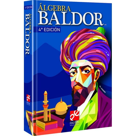 ALGEBRA GRUPO EDITORIAL PATRIA AURELIO BALDOR