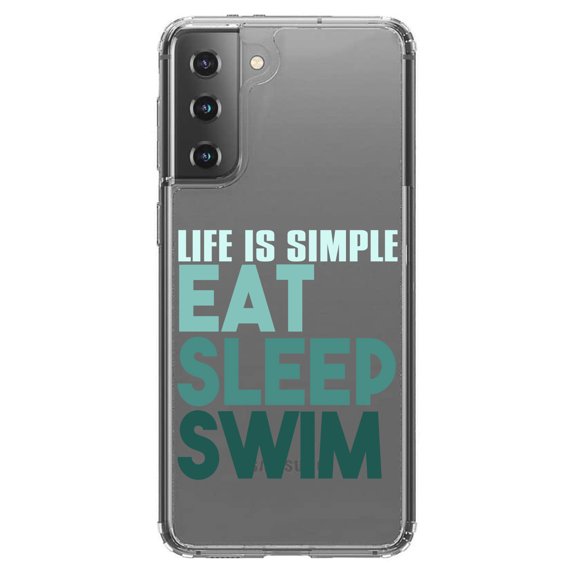 DistinctInk Clear Hybrid Case for Samsung Galaxy S21 Plus (6.7" Screen) - Life Is Simple Eat Sleep Swim - Shockproof Protection