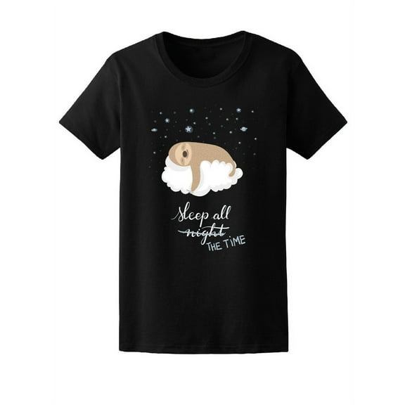 Sleep All The Time Cute Sloth T-Shirt Women -Image by Shutterstock, Female Small