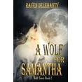 thumbnail image 1 of Wolf Town: A Wolf for Samantha (Paperback), 1 of 1
