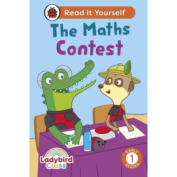 Read It Yourself Ladybird Class - The Maths Contest: Read It Yourself - Level 1 Early Reader, (Hardcover)
