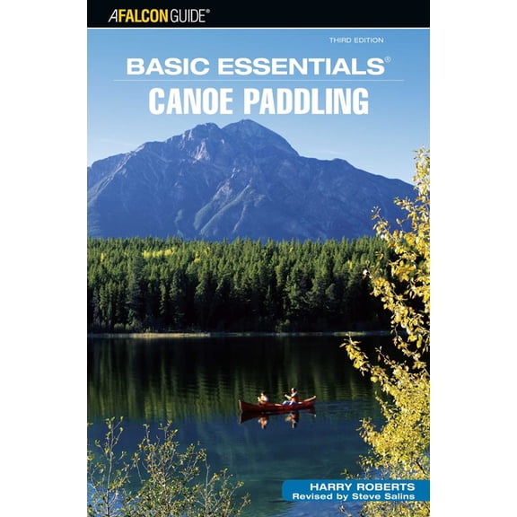 Basic Essentials Basic Essentials(r) Canoe Paddling, (Paperback)