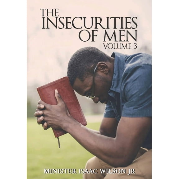 The Insecurities of Men Vol 3 (Paperback)