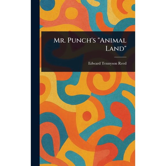 Mr. Punch's "Animal Land", (Hardcover)