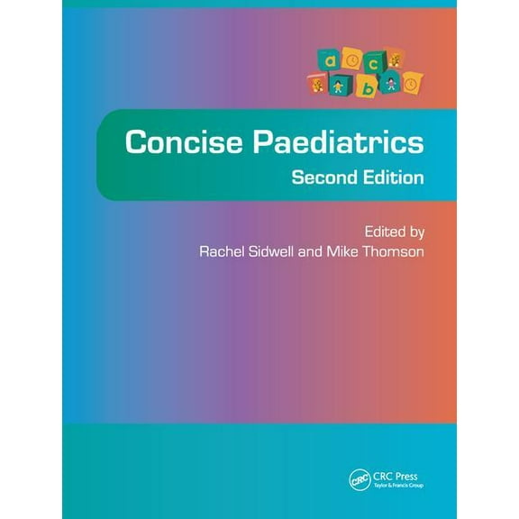 Concise Paediatrics, Second Edition, (Hardcover)