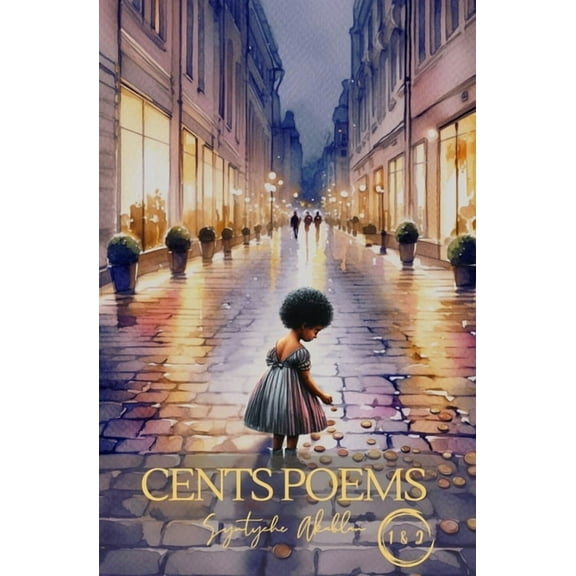Cents Poems: Part 1 & 2, (Paperback)