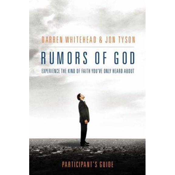 Pre-Owned Rumors of God: Experience the Kind of Faith You've Only Heard About (Paperback) 1401675328 9781401675325