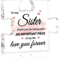 Puzzle Gifts for Sister - 4" x 3.3" Acrylic Puzzle Piece Plaque Sister Gifts from Sister Birthday Thanksgiving Christmas Decorations Gift