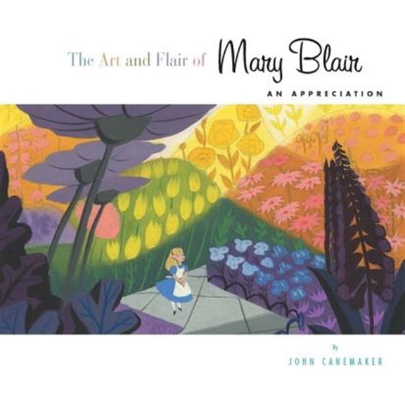 Pre-Owned Disney Editions Deluxe Art and Flair of Mary Blair, The-Updated Edition: An Appreciation, (Hardcover)