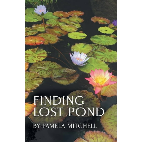 Finding Lost Pond (Paperback)