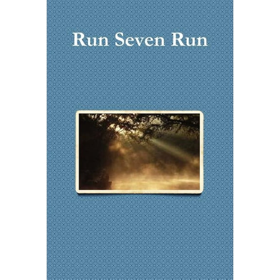 Run Seven Run, (Paperback)
