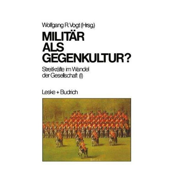Militar Als Gegenkultur