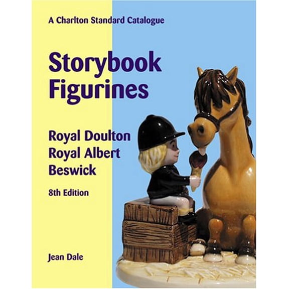 Pre-Owned Storybook figurines Royal Doulton, Royal Albert, Beswick (Paperback) 0889682925 9780889682924