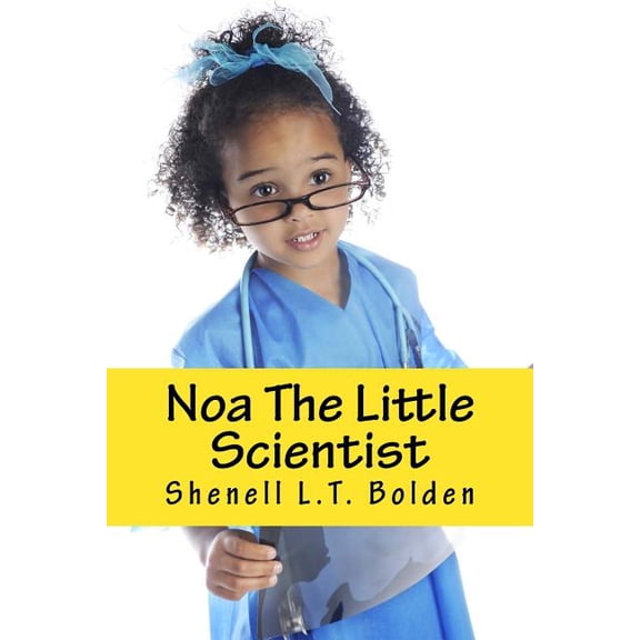 Girls in Science Collection Noa The Little Scientist, (Paperback)
