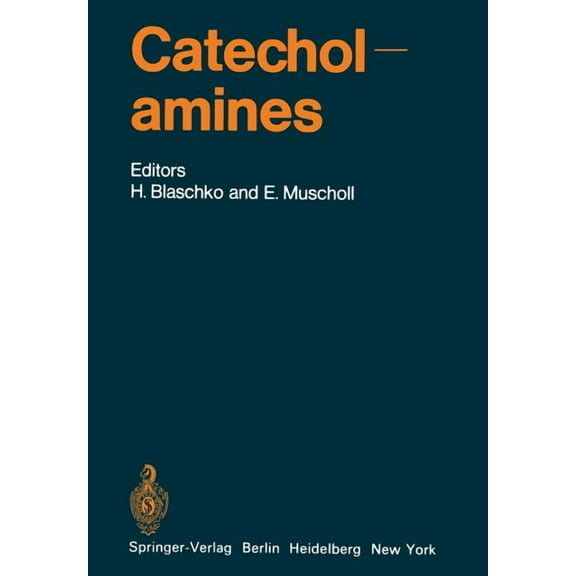 Handbook of Experimental Pharmacology Catecholamines, Book 33, (Paperback)