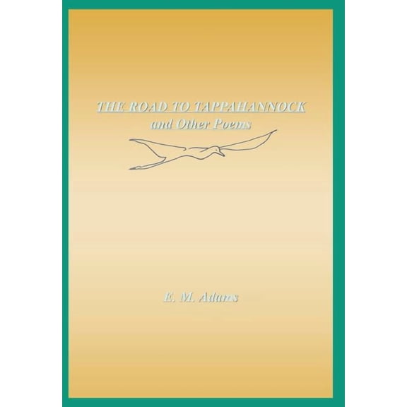 Road to Tappahannock and Other Poems