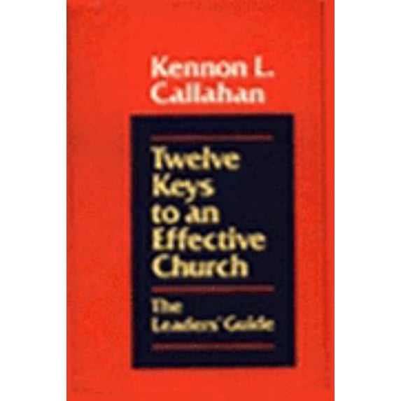 Pre-Owned Twelve Keys to an Effective Church: The Leaders' Guide (Hardcover) 0060612959 ...