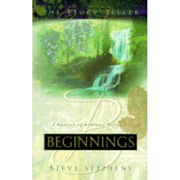 Pre-Owned Beginnings: A Gallery of Biblical Portraits (STORY TELLER) (Paperback) 1577486781 9781577486787