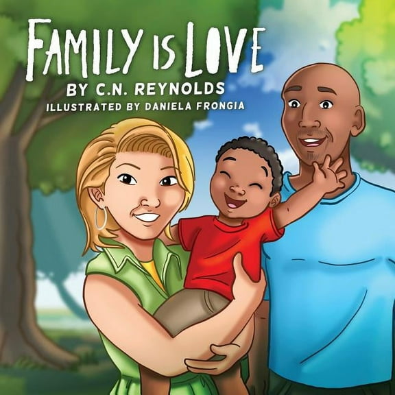 Family Is Love (Paperback)