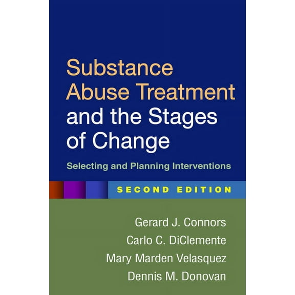 Substance Abuse Treatment and the Stages of Change: Selecting and Planning Interventions, (Paperback)