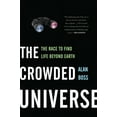 thumbnail image 2 of Pre-Owned The Crowded Universe: The Race to Find Life Beyond Earth (Paperback) 0465020399 9780465020393, 2 of 2