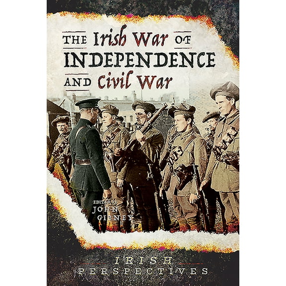 Irish Perspectives: The Irish War of Independence and Civil War (Paperback)