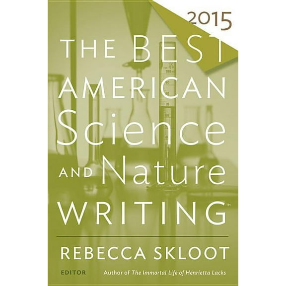 Best American The Best American Science and Nature Writing (2015), (Paperback)