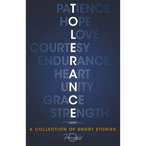 Tolerance: A Collection of Short Stories, (Paperback)