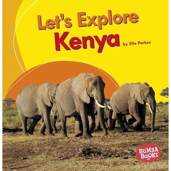 Bumba Books (R) -- Let's Explore Co Let's Explore Kenya, (Paperback)