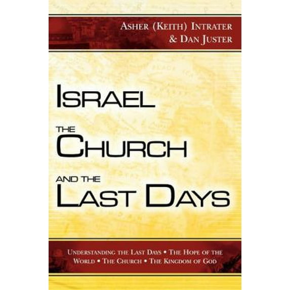 Pre-Owned Israel, the Church, and the Last Days (Paperback)