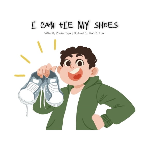 I Can Tie My Shoes, (Paperback)