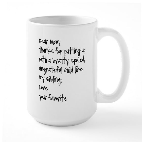 CafePress - Your Favorite - 15 oz Ceramic Large White Novelty Mug