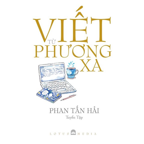 ViẾt TỪ PhƯƠng XA, (Paperback)
