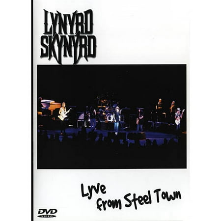 Lynyrd Skynyrd - Lyve from Steel Town