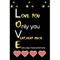 Love You Only You Very Very Much Every Day More and More: Special Valentine gifts for husband wife birthday gifts for boyfriend girlfriend (Paperback)