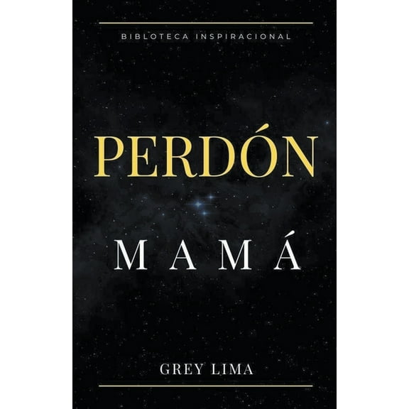 Perdón Mamá, (Paperback)