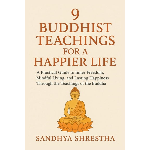 Path of the Still Mind 9 Buddhist Teachings for a Happier Life, (Paperback)