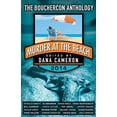 thumbnail image 1 of Pre-Owned Murder at the Beach: Bouchercon Anthology 2014 (Paperback) 1937495809 9781937495800, 1 of 1