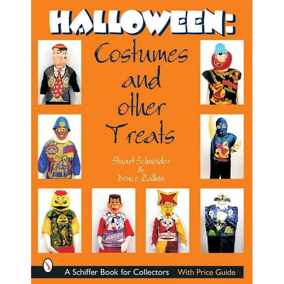 Schiffer Book for Collectors Halloween: Costumes and Other Treats, (Paperback)