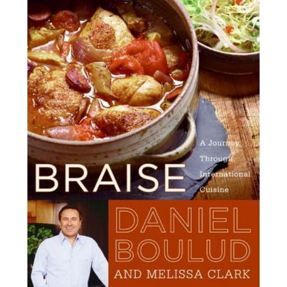 Pre-Owned Braise: A Journey Through International Cuisine (Hardcover) 0060561718 9780060561710