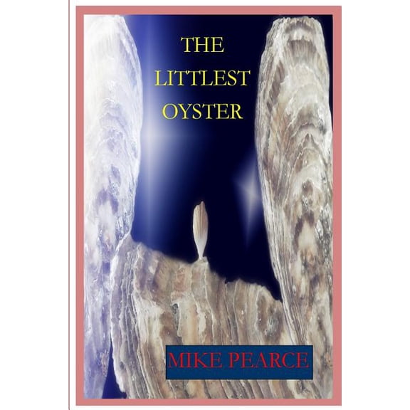 The Littlest Oysterr (Paperback)