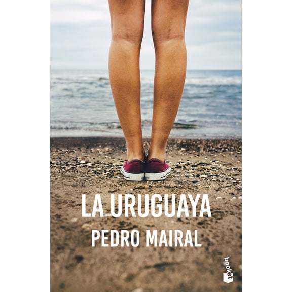 La Uruguaya (Novela) / The Woman from Uruguay (a Novel), (Paperback)