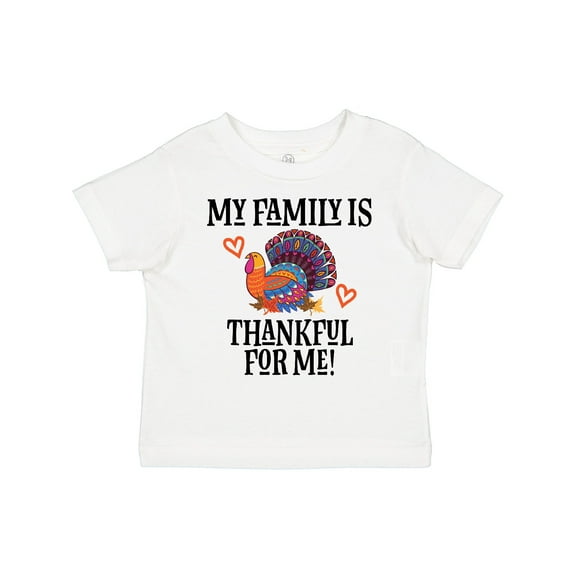 Inktastic Thanksgiving Turkey Family is Thankful for Me Boys or Girls Toddler T-Shirt